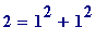 2 = 1^2+1^2